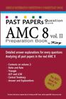 Past Papers Question Bank AMC8 [volume 2]: amc8 math preparation book by Kay