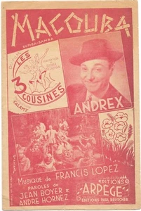 MACOUBA Rumba LES TROIS COUSINES ANDREX Musique LOPEZ Paroles BOYER HORNEZ 1947 - Imagen 1 de 2