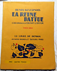 BRETAGNE/SEIZ BREUR:LA REINE BATTUE/H.DUVERNOIS/44 BOIS DE LE BRETON/FAYARD/1936