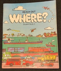 1982 Where? REACH OUT Student Book 3 your first ESOL series 1st printing Unused - Picture 1 of 8