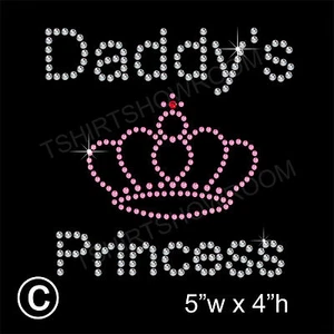 Daddy's Princess + Corona Transferencia de Estrás Hotfix Motivo Ironon con Regalo Gratis - Imagen 1 de 1
