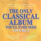 Various Conductors : The Only Classical Album You'll Ever Need Volume 2 CD 2