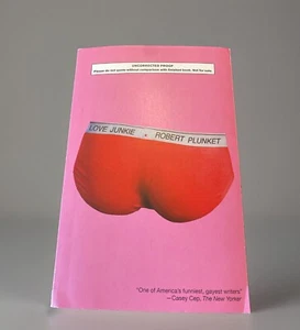 Love Junkie: A Novel by Robert Plunket (Advance Readers Copy ~ 5/2024, PB) *New* - Picture 1 of 3