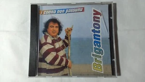 BRIGAN TONY I conn non passunu CD SEHR SELTEN NEUWERTIG VERY RARE BRIGANTONY!!! - Bild 1 von 1
