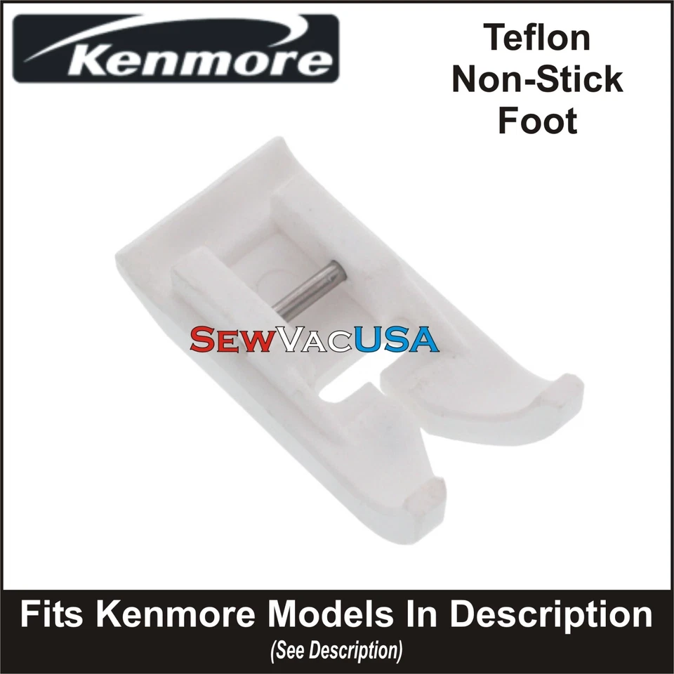 KENMORE Non-Stick (Teflon) Foot Fits All Models With Snap On Feet See Descriptio - Image 1 of 1