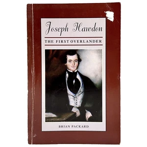 Joseph Hawdon: The First Overlander by Brian Packard PB Book 1997 Aust Very Rare - Picture 1 of 22