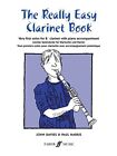Really Easy Clarinet - Very First Solos for Bb Clarinet with Piano Accompaniment