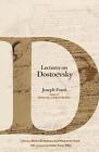 Lectures on Dostoevsky by Joseph Frank (English) Paperback Book