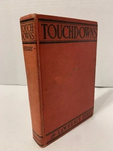Seltener 1924 "Touchdowns" Lawrence Perry SIGNIERTER 1. Auflage Fußball Roman - Bild 1 von 15