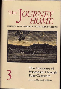 The Journey Home: The Literature of Wisconsin Throug... - Imagen 1 de 1