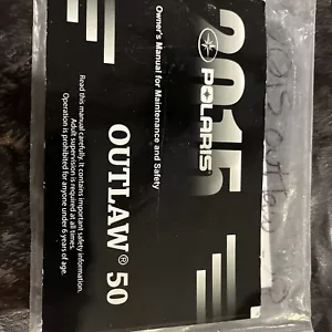 Original Owner Polaris Outlaw Owners Manual Book 2015 OUTLAW 50 With Safety DVD - Picture 1 of 8