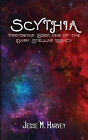 Scythia Protostar: Book One of the Dark Stellar Legacy By Jesse Harvey - New ...