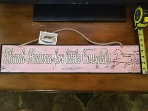 THANK HEAVEN FOR LITTLE COWGIRLS Sign Plaque Nursery New BABY Baptism Gift - Picture 1 of 8
