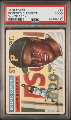 1956 TOPPS WHITE BACK #33 ROBERTO CLEMENTE PSA 2 - Image 1 of 2