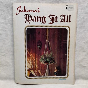 Rare 1975 Vtg MACRAME HANG IT ALL Home Décor Projects - Juliano's Book # 1 - Picture 1 of 24