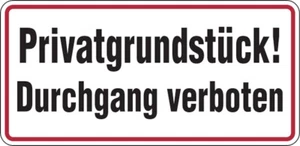 Schild Privatgrundstück! Durchgang verboten 170x350mm Alu geprägt - Bild 1 von 1