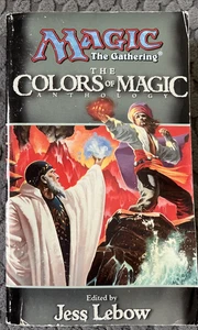 The Colors of Magic: A Magic: The Gathering Anthology MTG Jess Lebow PB Y - Imagen 1 de 2