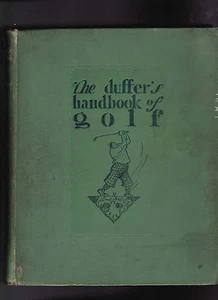The Duffer's Handbook of Golf HC 1926 Grantland Rice Clare Briggs - Picture 1 of 2