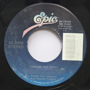 Blues Rock 45 Stevie Ray Vaughan - Chitlins Con Carne / The Sky Is Crying On Epi - Picture 1 of 2