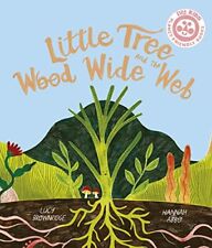 Little Tree and the Wood Wide Web, Brownridge, Lucy