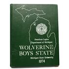 1974 MICHIGAN STATE UNIVERSITY 37th  Boys State  AMERICAN LEGION  Class Yearbook