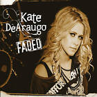 Faded By Kate Dearaugo (cd, 2006)