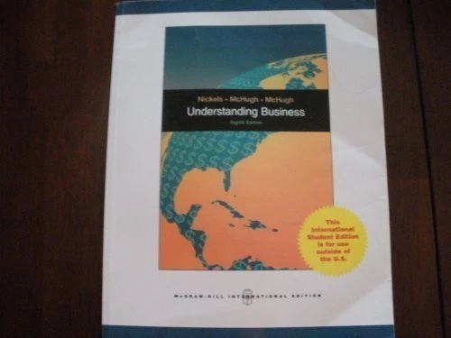 UNDERSTANDING BUSINESS 8TH EDITION/INTERNATIONAL EDITION By Mchugh Nickels - Image 1 of 1