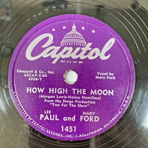 Les Paul & Mary Ford 78RPM How High The Moon / Walkin' And Whistlin' Blues 1951 - Picture 1 of 14