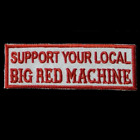 Hells Angels "SUPPORT YOUR LOCAL BIG RED MACHINE" Patch 81 SYL BRM