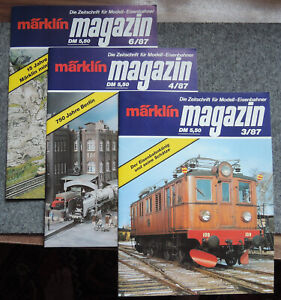 Märklin Magazin 1987 3 Ausgaben 3/87 4/87 und 6/87