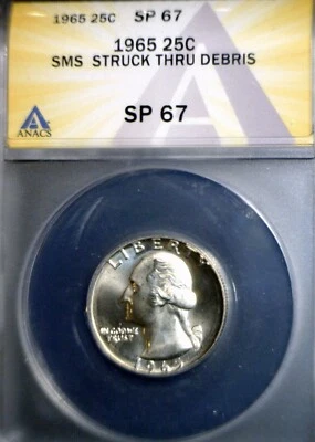 1965 ERROR ANACS SP 67 SMS Struck Thru Debris Washington Quarter GEM BU Coin - Image 1 of 4