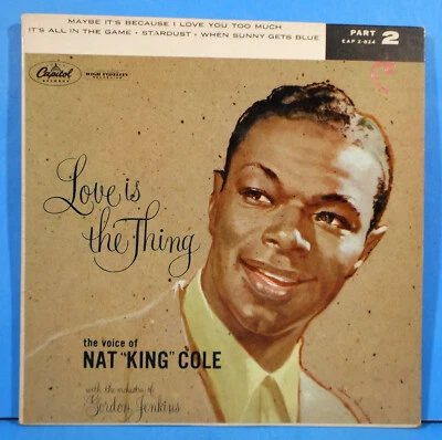 NAT KING COLE LOVE IS THE THING PART 2  7" EP 1957 GREAT CONDITION! VG+/VG+!!C - Image 1 of 4