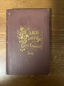 1870 Lake George And Lake Champlain; Butler; Adirondacks - Picture 1 of 7