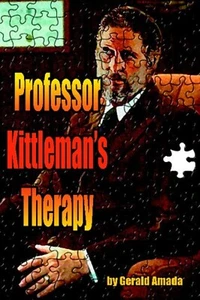 Professor Kittleman's Therapy by Gerald Amada (Trade Paperback) - Picture 1 of 1