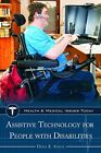 Assistive Technology for People with Disabiliti. Anson<|