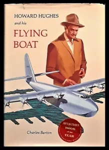 Howard Hughes and His Flying Boat - HC w/DJ 1982 - Picture 1 of 1
