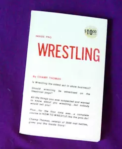 Inside Pro Wrestling de Champ Thomas (libros de EE. UU.) ¡Raro, sin leer en rústica! - Imagen 1 de 2