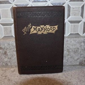 Vintage 1888 True Manhood Manual for Young Men Shepherd HC - Picture 1 of 12