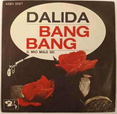 DALIDA - BANG BANG / IL MIO MALE SEI - 1966 ITALIAN 7" SINGLE PS, CHANSON - Image 1 of 4
