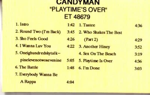 CandyMan Playtime's Over PROMO ADVANCE DEMO Cassette Tape Album Hiphop Rap - Imagen 1 de 2