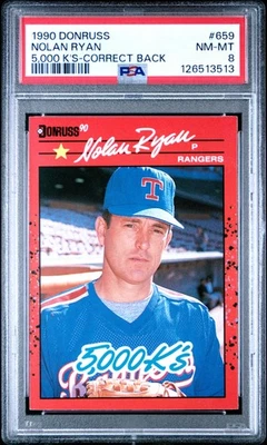1990 DONRUSS 5,000 K'S-CORRECT BACK #659 NOLAN RYAN PSA 8 - Image 1 of 2