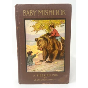 Baby Mishook A Siberian Cub by Leon Golschmann 1931 HC Translated From Russian - Picture 1 of 8