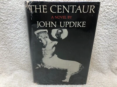 THE CENTAUR,A NOVEL/JOHN UPDIKE:MEETS TRUE FIRST PRINTING/FIRST EDITION CRITERIA - Image 1 of 4