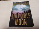 Full Wolf Moon by Lincoln Child (2017, Hardcover) SIGNED 1st/1st