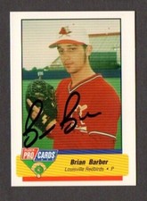 Brian Barber 1994 Fleer ProCards authentic autographed card Louisville Redbirds