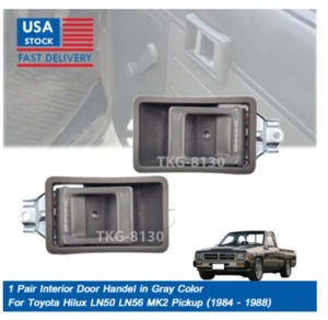 1 Pair Interior Door Handle Gray Fit Toyota LN50 LN56 MK2 1984 1985 1986 - 1988 - Picture 1 of 10