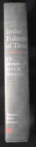 In the Fullness of Time: The Memoirs of Paul H. Douglas HBk 1972 1st ed FINE - Imagen 1 de 7