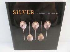 Silver By Philippa Merriman Hardcover Book - Harvard University Press !!