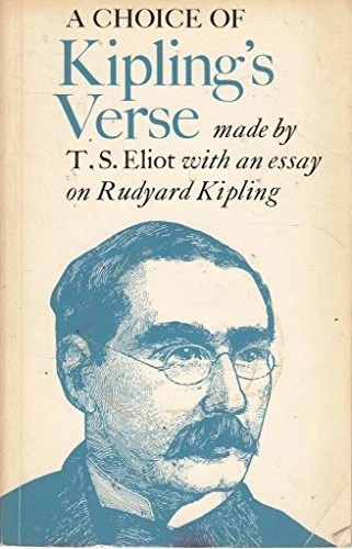 A Choice of Kipling's Verse By Rudyard Kipling, T.S. Eliot - Image 1 of 1