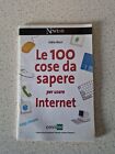 Newton - Fabio Rossi - Le 100 Cose Da Sapere Per Usare Internet